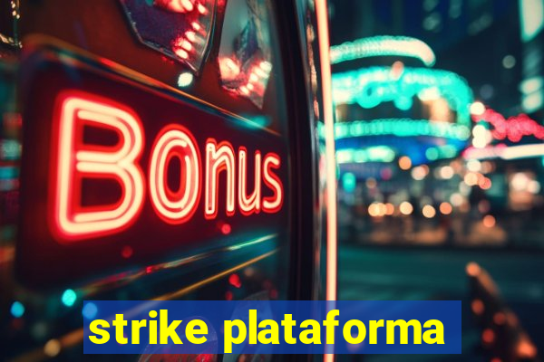 strike plataforma